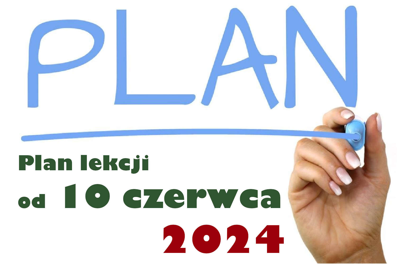 Plan lekcji od 10 czerwca 2024